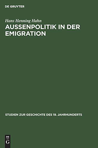 Außenpolitik in der Emigration: Die Exildiplomatie Adam Jerzy Czartoryskis 1830–1840 (Studien zur Geschichte des 19. Jahrhunderts, 10, Band 10)