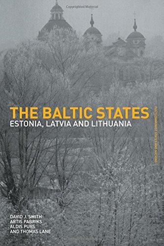 The Baltic States: Estonia, Latvia and Lithuania (Postcommunist States and Nations)