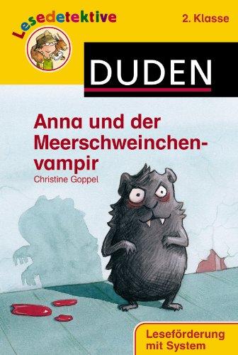 Anna und der Meerschweinchenvampir (2. Klasse)