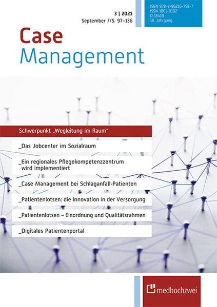 Case Management Ausgabe 3/2021: Schwerpunkt: Wegleitung im Raum