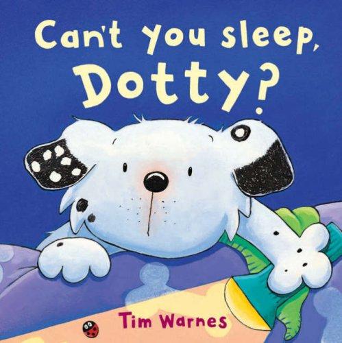 Can't You Sleep, Dotty? (Little Tiger Mini Hardbacks)