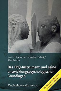 Das EBQ-Instrument und seine entwicklungspsychologischen Grundlagen