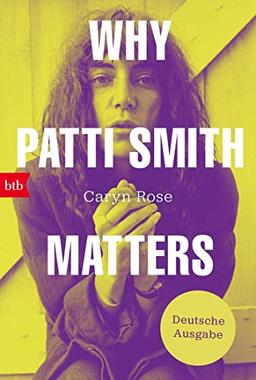 Why Patti Smith Matters: Deutsche Ausgabe