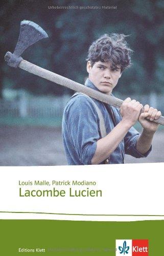 Lacombe Lucien: Lektüren Französisch. Texte et documents