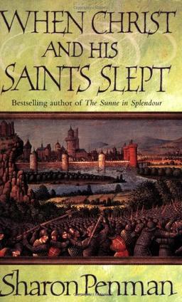 When Christ and His Saints Slept (Eleanor of Aquitaine Trilogy 1)