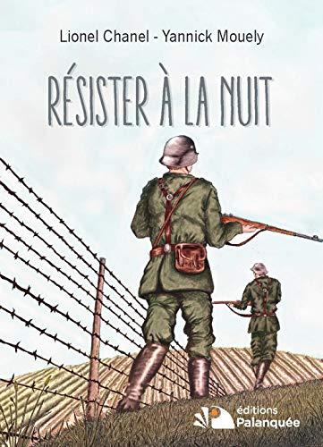 Résister à la nuit