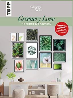 Gallery Wall "Greenery Love". 12 Bilder in 4 Größen: Postermappe mit Buch: Bilder perfekt arrangieren und in Szene setzen