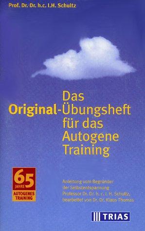 Das Original-Übungsheft für das Autogene Training