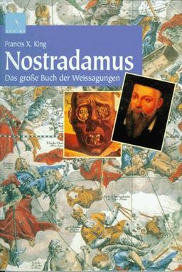 Nostradamus. Das große Buch der Weissagungen