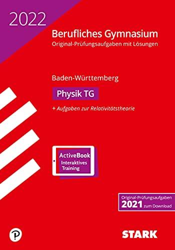 STARK Abiturprüfung Berufliches Gymnasium 2022 - Physik TG - BaWü (STARK-Verlag - Abitur-Prüfungen)