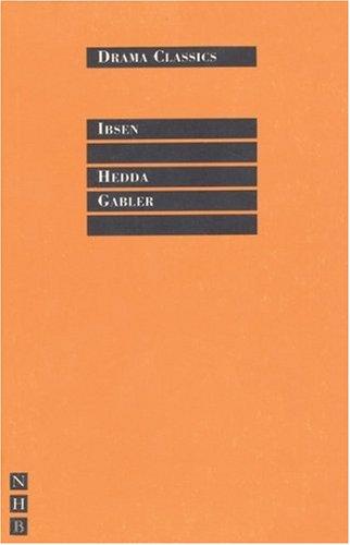 Hedda Gabler (Drama Classics)