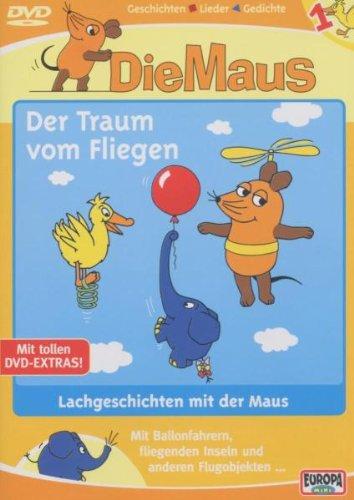 Die Maus 1 - Der Traum vom Fliegen