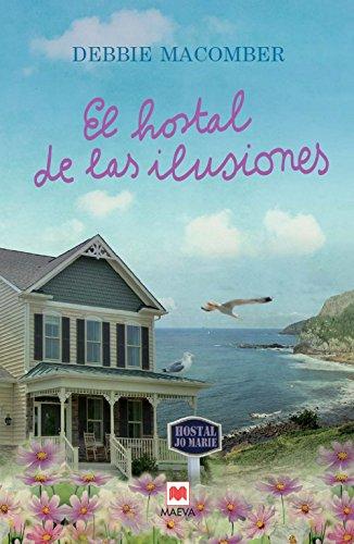 SPA-HOSTAL DE LAS ILUSIONES: Una deliciosa novela de amistad, perdón y nuevos comienzos (Grandes Novelas)