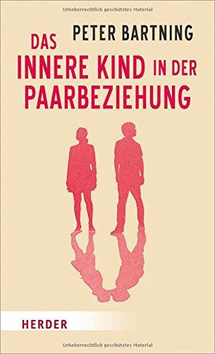 Das Innere Kind in der Paarbeziehung