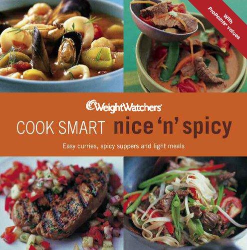 Cook Smart Nice & Spicy (Weight Watchers)