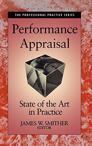 Performance Appraisal: State-of-the-Art in Practice (SIOP PROFESSIONAL PRACTICE SERIES)