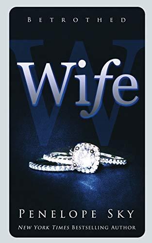 Wife (Betrothed, Band 1)