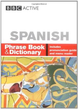 BBC Spanish Phrase Book & Dictionary