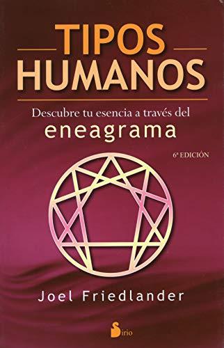 Tipos humanos : descubre tu esencia a través del eneagrama: Descubre tu esencia a traves del eneagrama / The Enneagram of Essence Types (2011)