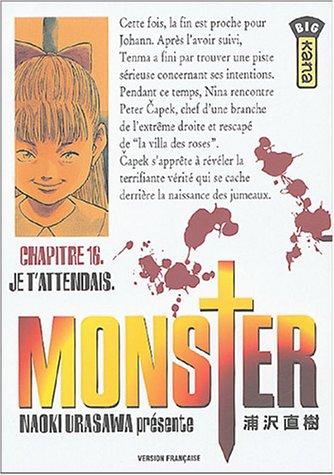 Monster. Vol. 16. Je t'attendais