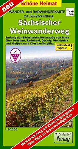 Wander- und Radwanderkarte  Sächsischer Weinwanderweg: Entlang der Sächsischen Weinstaße von Pirna über Dresden, Radebeul, Coswig, Weinböhla und ... (mit Zick-Zack Faltung) (Schöne Heimat)