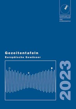 Gezeitentafeln Europäische Gewässer / Gezeitentafeln Europäische Gewässer 2023