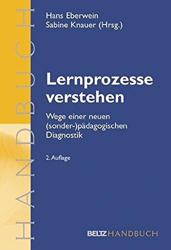 Lernprozesse verstehen: Wege einer neuen (sonder-)pädagogischen Diagnostik. Ein Handbuch (Beltz Handbuch)