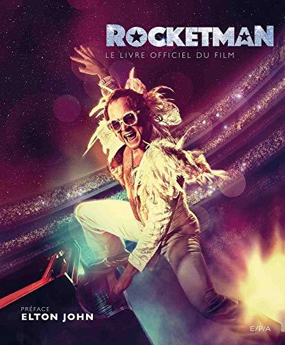 Rocketman : le livre officiel du film