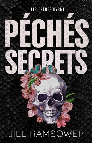 Péchés secrets: une nouvelle des Frères Byrne (Les Frères Byrne)