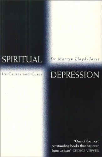 Spiritual Depression: Its Causes and Cures