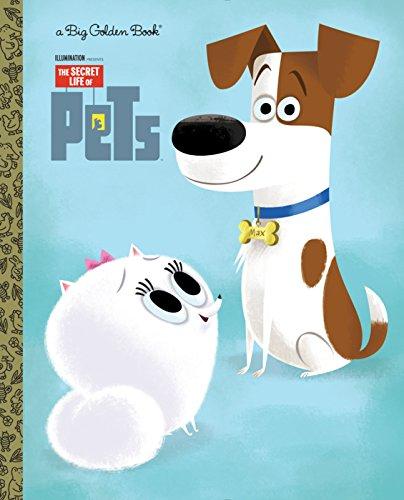 The Secret Life of Pets Big Golden Book (Secret Life of Pets)