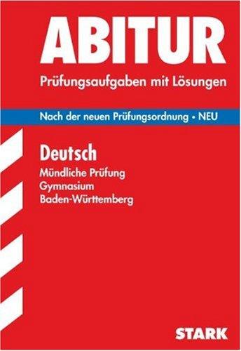 Abitur Deutsch. Mündliche Prüfung Gymnasium Baden-Württemberg