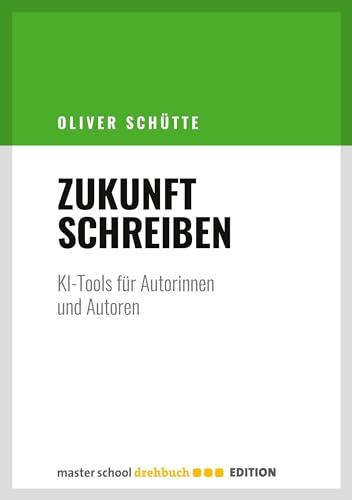 Zukunft Schreiben: KI-Tools für Autorinnen und Autoren