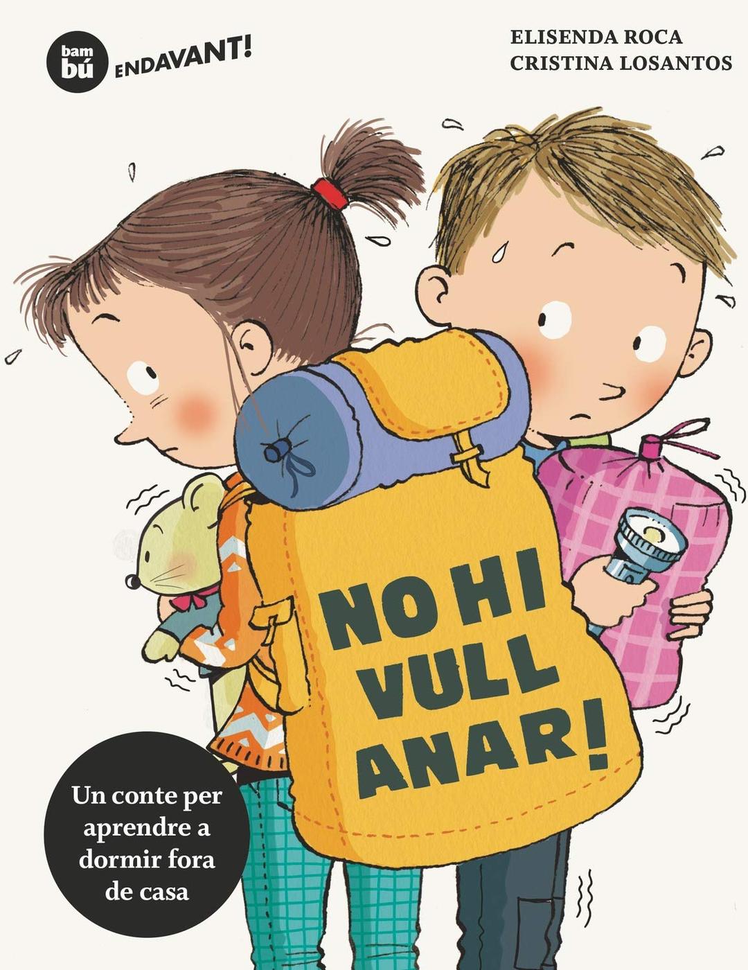 No hi vull anar! (Primers Lectors, Band 29)