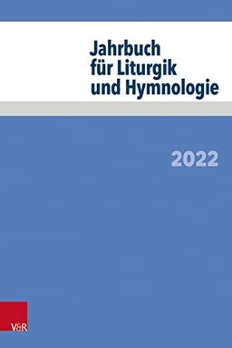 Jahrbuch für Liturgik und Hymnologie*: 2022