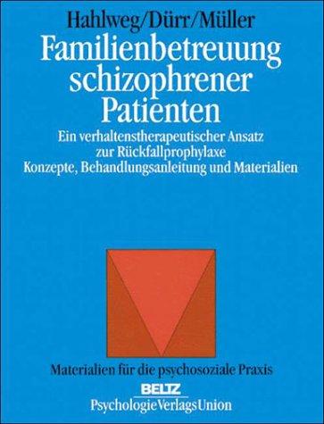 Familienbetreuung schizophrener Patienten