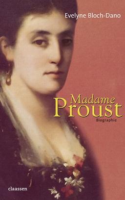 Madame Proust: Biographie