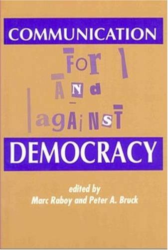 Communication: For and Against Democracy