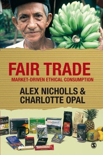 Fair Trade: Market-Driven Ethical Consumption