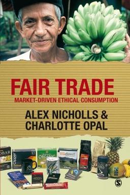 Fair Trade: Market-Driven Ethical Consumption