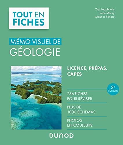 Mémo visuel de géologie : licence, prépas, Capes