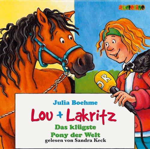 Lou + Lakritz. Das klügste Pony der Welt. 2 CDs