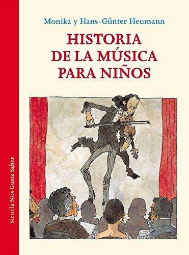 Historia de la música para niños (Las Tres Edades / Nos Gusta Saber, Band 25)