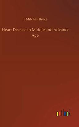 Heart Disease in Middle and Advance Age