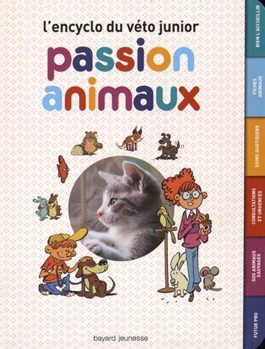 Passion animaux : l'encyclo du véto junior