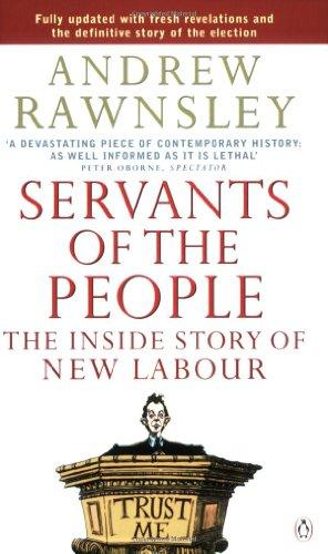 Servants of the People: The Inside Story of New Labour