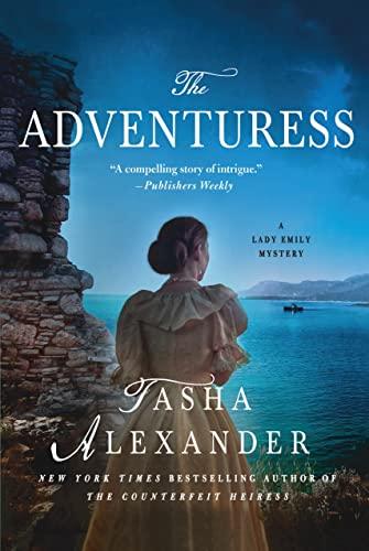 The Adventuress (Lady Emily Mystery, Band 10)