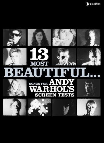 Andy Warhol - 13 Most Beautiful... Songs for Andy Warhol Screen Tests