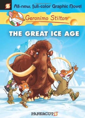 Geronimo Stilton Graphic Novels #5: The Great Ice Age