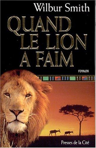 Quand le lion a faim